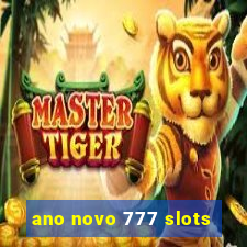 ano novo 777 slots