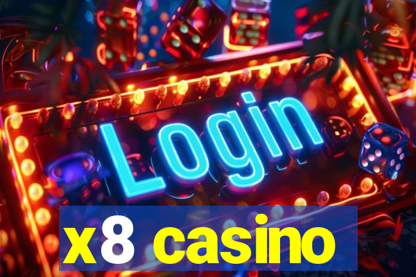 x8 casino