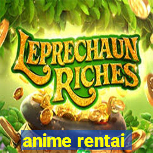 anime rentai