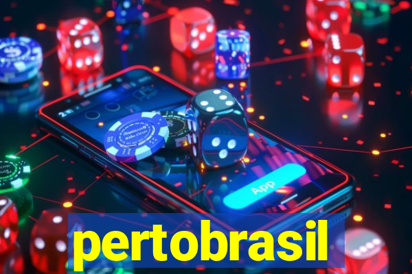 pertobrasil