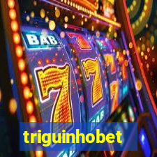 triguinhobet