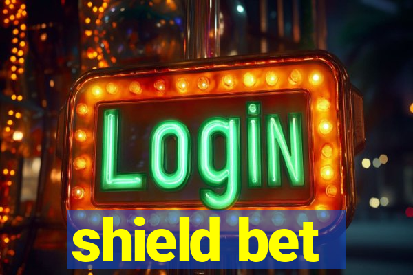 shield bet