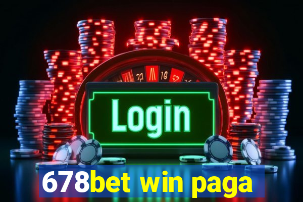 678bet win paga