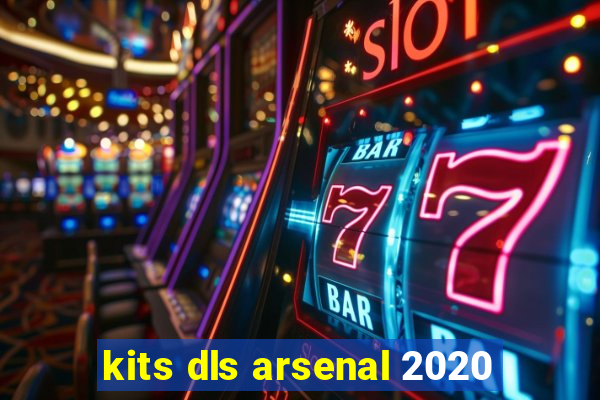 kits dls arsenal 2020