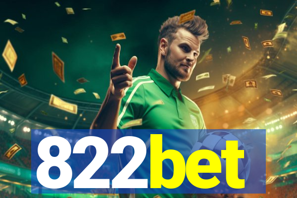 822bet