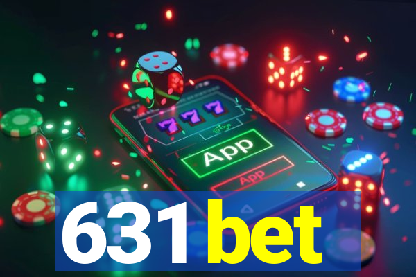 631 bet