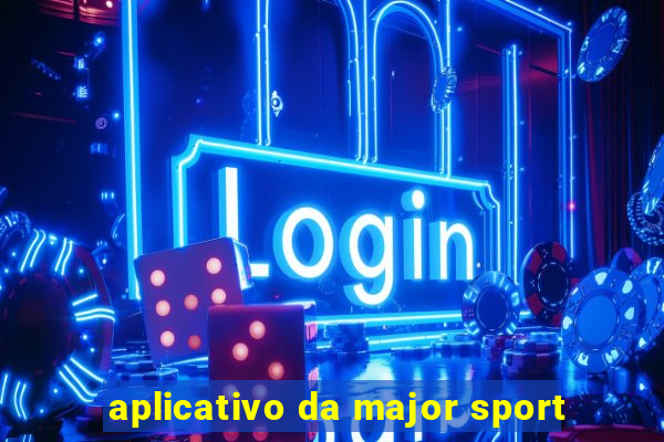 aplicativo da major sport