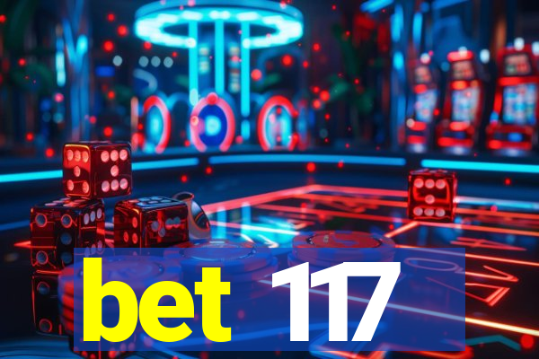 bet 117