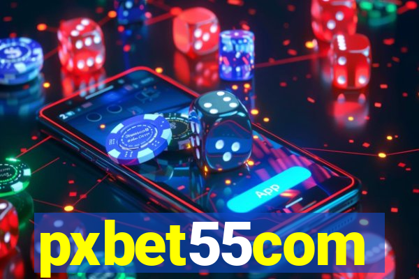 pxbet55com