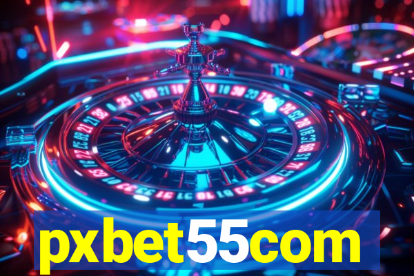 pxbet55com