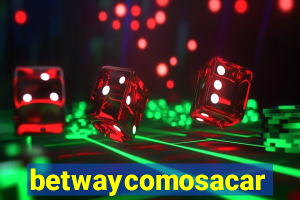 betwaycomosacar