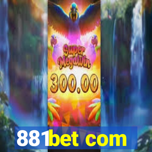 881bet com