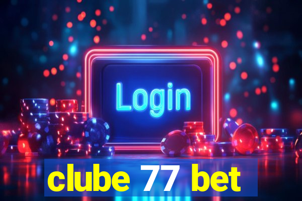 clube 77 bet