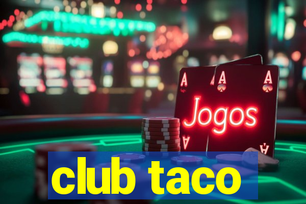 club taco