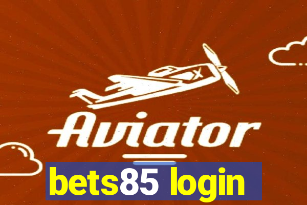 bets85 login