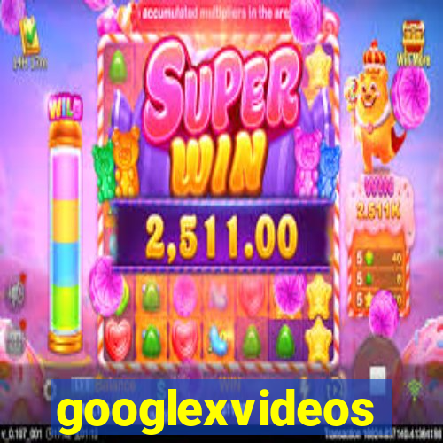 googlexvideos