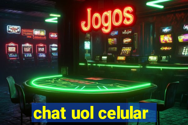 chat uol celular