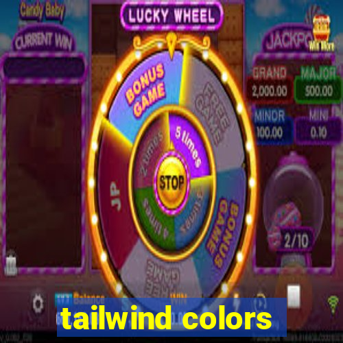 tailwind colors