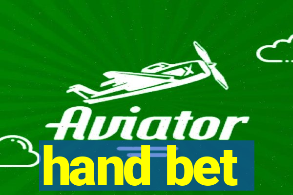 hand bet