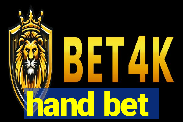 hand bet