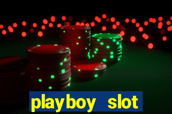 playboy slot machine big win