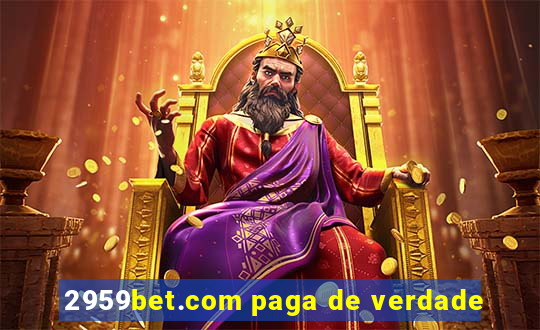 2959bet.com paga de verdade