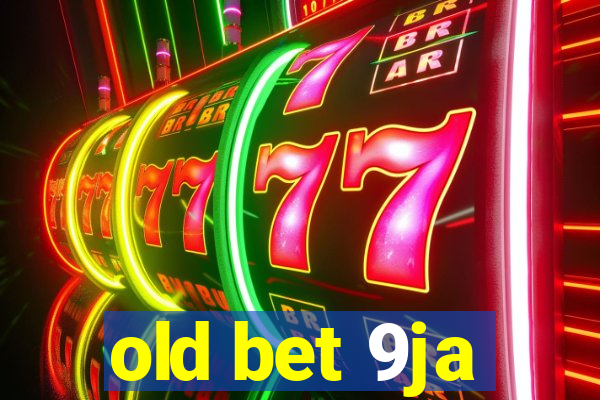 old bet 9ja