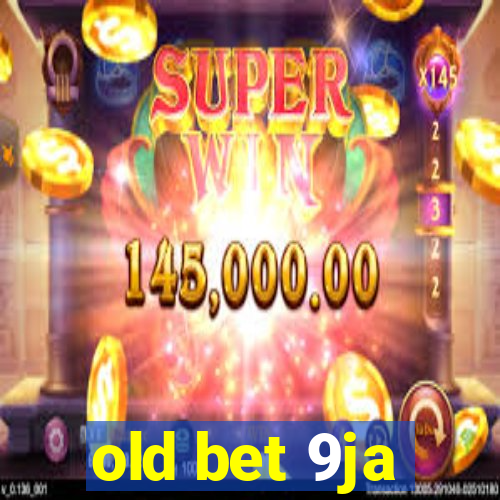 old bet 9ja