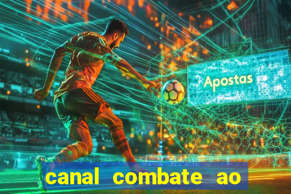 canal combate ao vivo multicanais