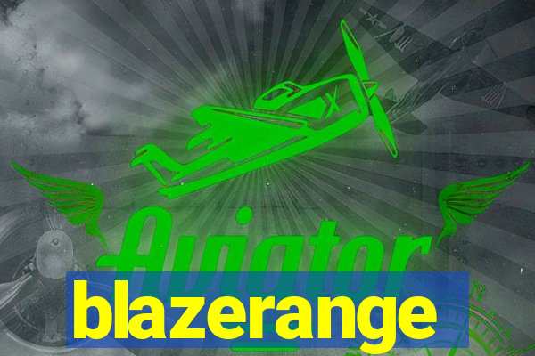 blazerange