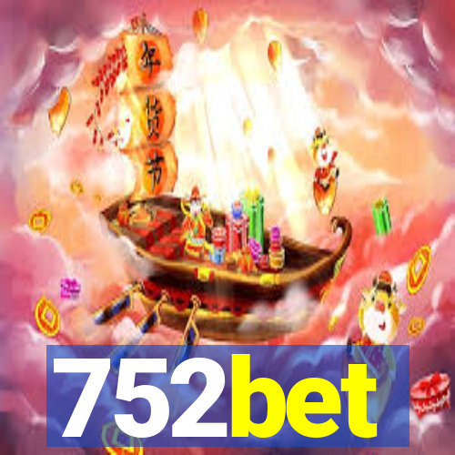 752bet