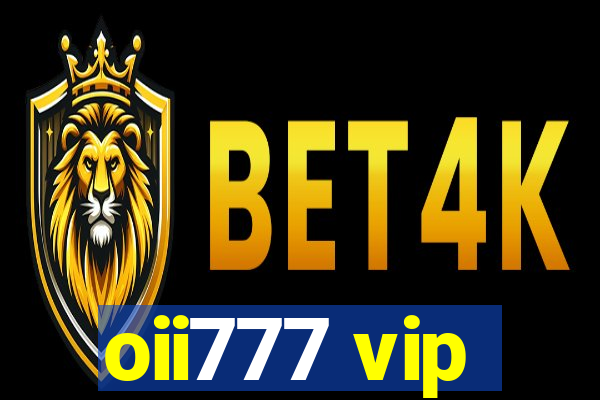 oii777 vip