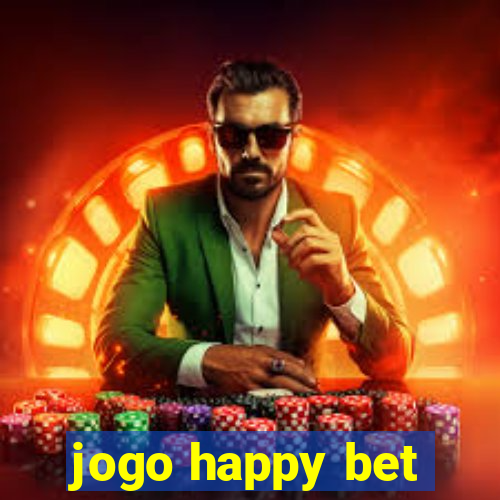 jogo happy bet