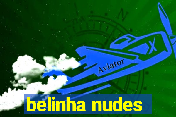 belinha nudes