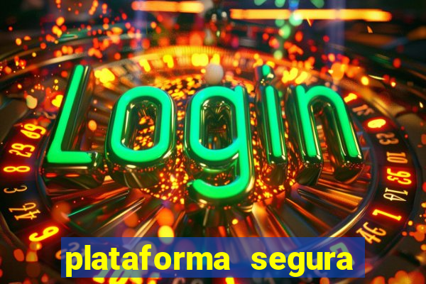 plataforma segura de jogos para ganhar dinheiro