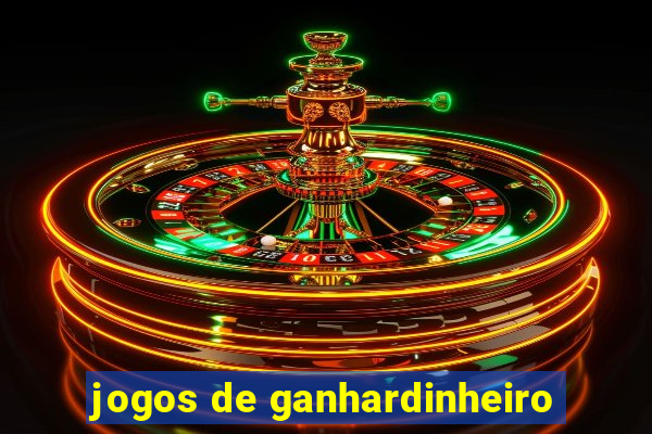 jogos de ganhardinheiro