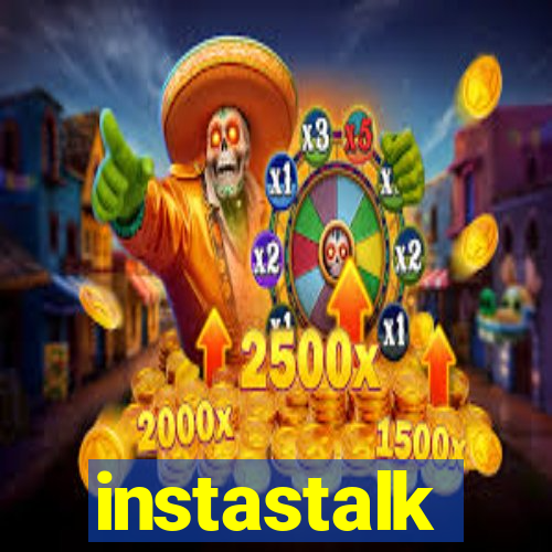 instastalk