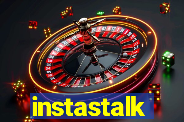 instastalk