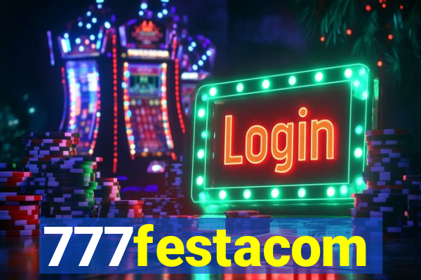 777festacom