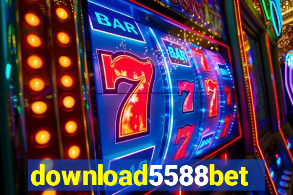 download5588bet