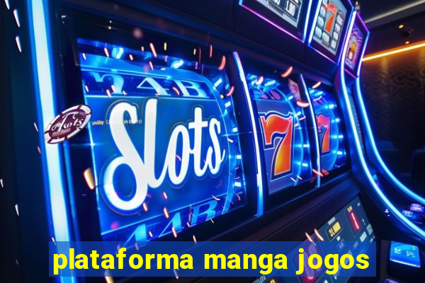 plataforma manga jogos