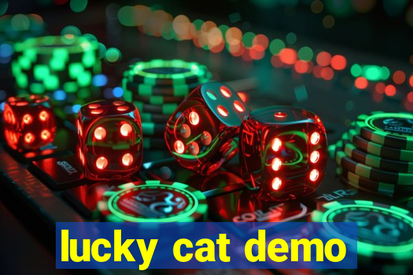 lucky cat demo