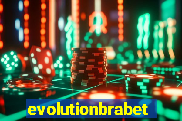 evolutionbrabet