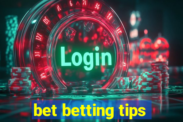 bet betting tips