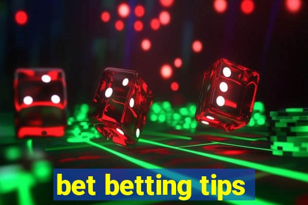 bet betting tips