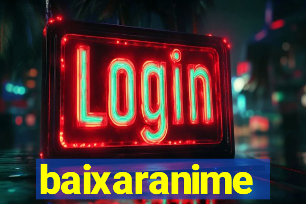 baixaranime