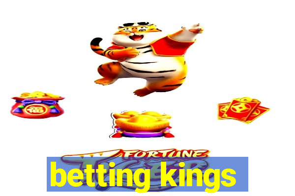 betting kings