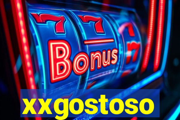 xxgostoso