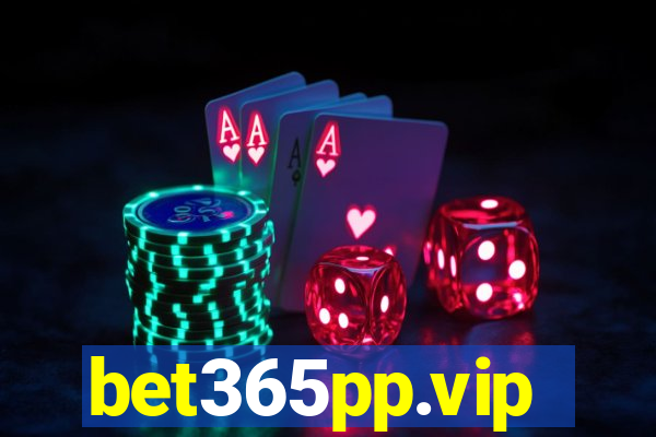 bet365pp.vip