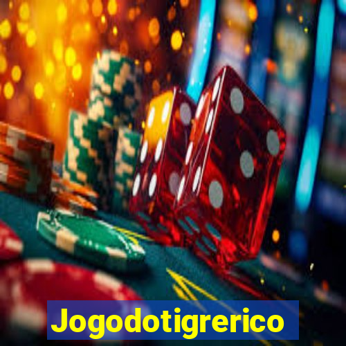 Jogodotigrerico